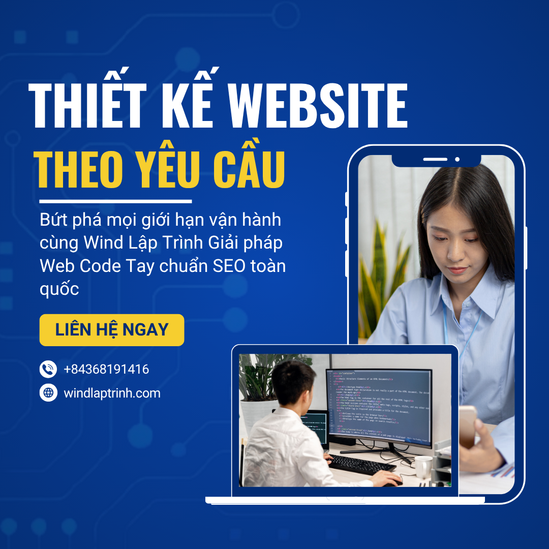 Wind Lập Trình: Tự Tin Thiết Kế Website "May Đo" Phù Hợp Mọi Ngành Nghề Trên Toàn Quốc