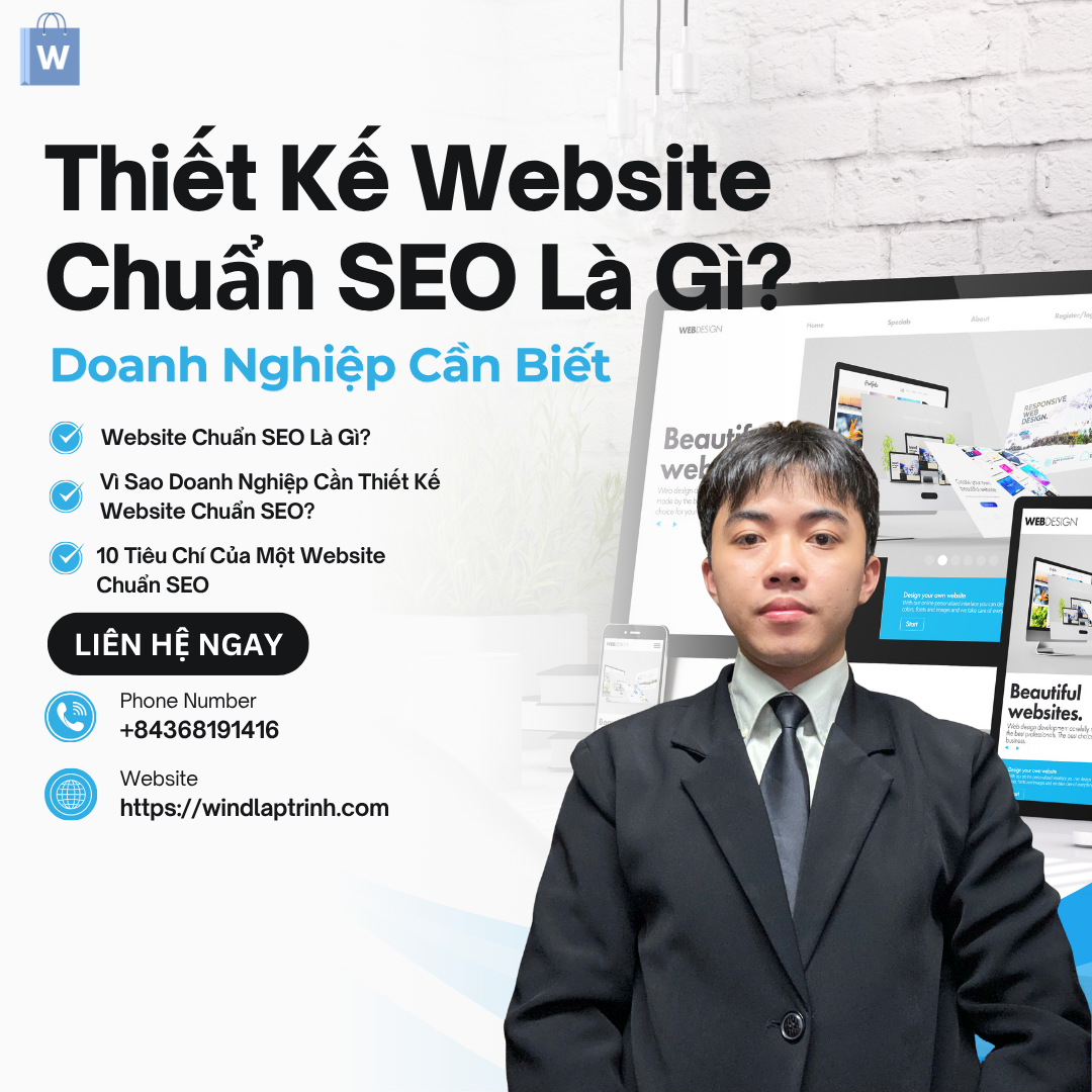 Thiết Kế Website Chuẩn SEO Là Gì? 10 Tiêu Chí Quan Trọng Doanh Nghiệp Cần Biết